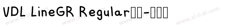 VDL LineGR Regular下载字体转换